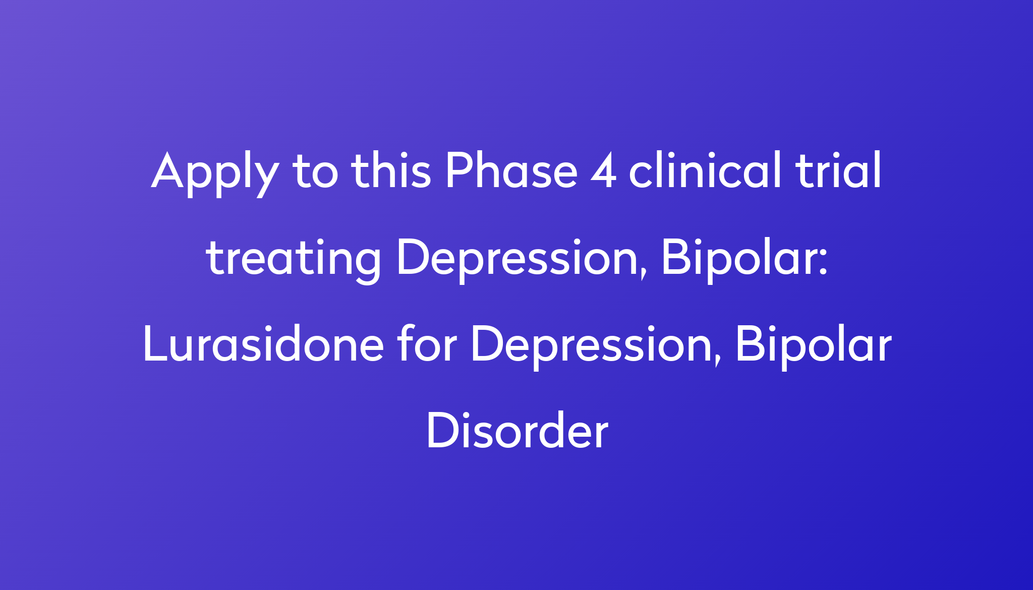 lurasidone-for-depression-bipolar-disorder-clinical-trial-2023-power